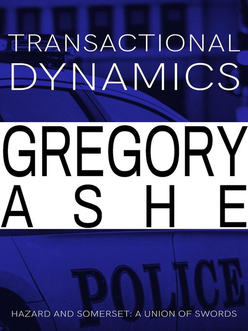 Title details for Transactional Dynamics by Gregory Ashe - Available